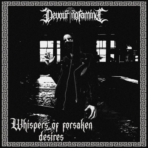 Devouring Famine : Whispers of Forsaken Desire